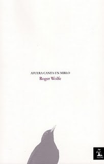 afuera-canta-un-mirlo-de-roger-wolfe.jpg