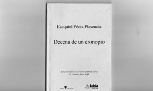 decena-de-un-cronopio-de-ezequiel-perez-plasencia-300x179.jpg