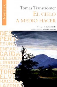 el-cielo-a-medio-hacer-de-tomas-transtromer-195x300.jpg