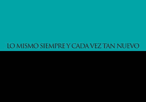 estilemas-1-lo-mismo-siempe-y-cada-vez-tan-nuevo.jpg