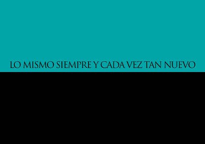 estilemas-1-lo-mismo-siempe-y-cada-vez-tan-nuevo.jpg